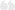 quoteLeft